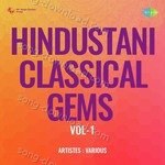 Hindustani Classical Gems Vol-1 - Pandit Jnan Prakash Ghosh Song Download