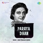 Paraya Dhan - Pandit Jnan Prakash Ghosh Song Download